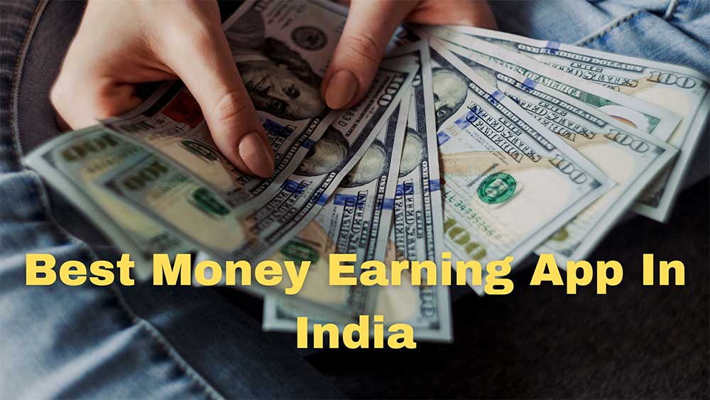 You are currently viewing Top #15 Best Money Earning App in India 2023